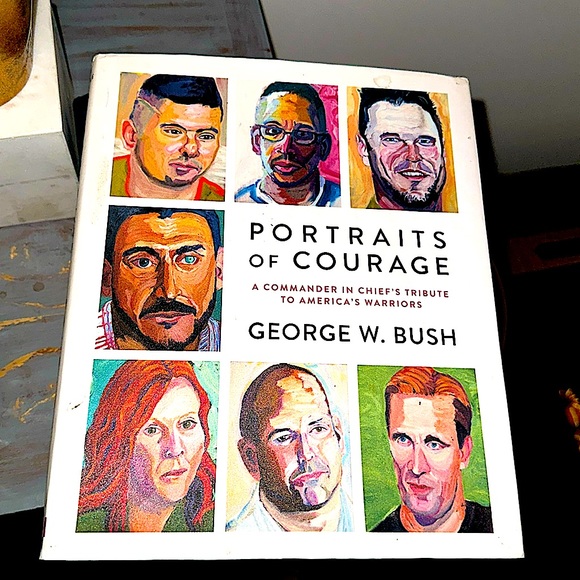 Collectable Book "Portraits of Courage" Original Art by George W. Bush - Picture 2 of 8